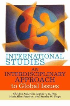 Paperback International Studies: An Interdisciplinary Approach to Global Issues Book