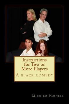 Paperback Instructions for Two or More Players: A black comedy Book