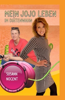 Paperback Mein JoJo Leben im Diätenwahn [German] Book