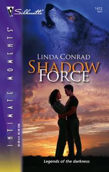 Shadow Force (Silhouette Intimate Moments) - Book #1 of the Night Guardians