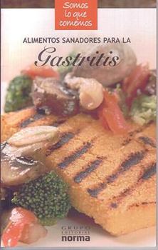 Alimentos sanadores para la gastritis/ Healing Foods for Gastritis (Somos Lo Que Comemos/ We Are What We Eat)