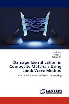 Paperback Damage Identification in Composite Materials Using Lamb Wave Method Book