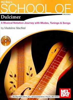 Paperback School of Dulcimer: A Musical Notation Journey with Modes, Tunings & Songs [With CD (Audio)] Book