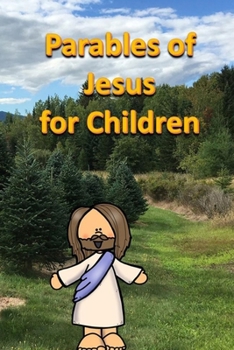 Parables of Jesus for Children (Bible for Children)
