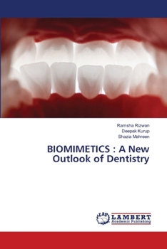Paperback Biomimetics: A New Outlook of Dentistry Book
