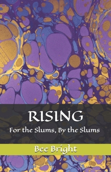Paperback Rising: For the Slums, By the Slums Book