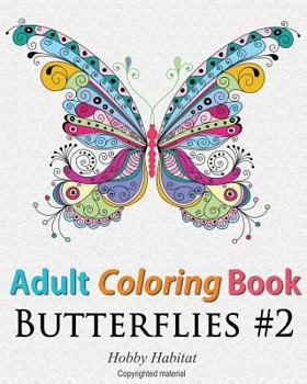 Paperback Adult Coloring Book: Butterflies: Coloring Book for Adults Featuring 50 HD Butterfly Patterns [Large Print] Book