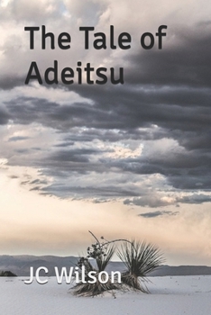 Paperback The Tale of Adeitsu: And the Tragedy of the Inagi Book