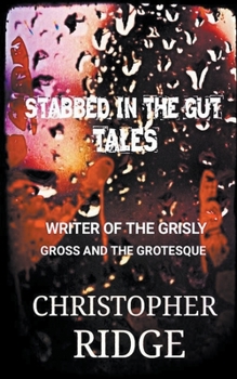 Paperback Stabbed In the Gut Tales Book