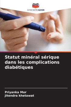 Paperback Statut minéral sérique dans les complications diabétiques [French] Book