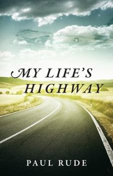 Paperback My Life's Highway Book