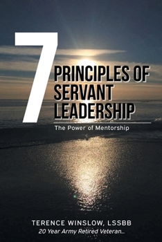 Paperback 7 Principles of Servant Leadership: The Power of Mentorship Book