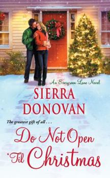 Do Not Open 'Til Christmas - Book #3 of the Evergreen Lane