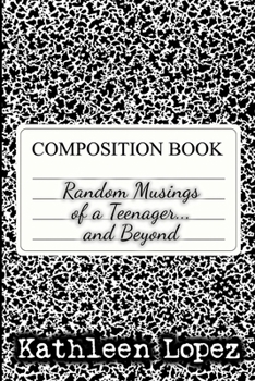 Paperback Random Musings of a Teenager...and Beyond Book