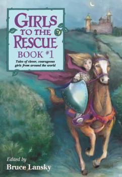 Paperback Girls to the Rescue: Tales of clever, Courageous Girls from Around the World Book