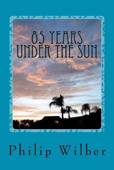 Paperback 85 Years Under the Sun Book