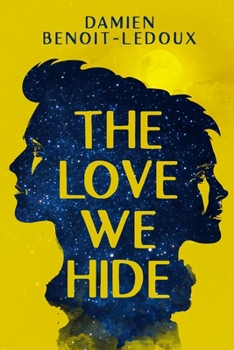 The Love We Hide - Book #3 of the Love Grows In Honest Places