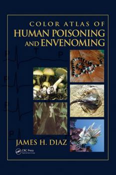 Hardcover Color Atlas of Human Poisoning and Envenoming Book