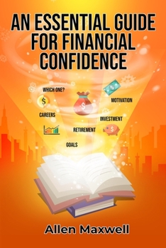 Paperback An Essential Guide for Financial Confidence Book