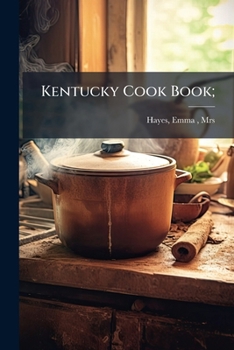 Paperback Kentucky Cook Book; Book