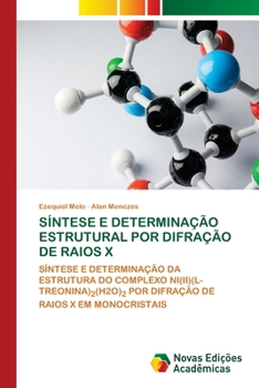 Paperback Síntese E Determinação Estrutural Por Difração de Raios X [Portuguese] Book