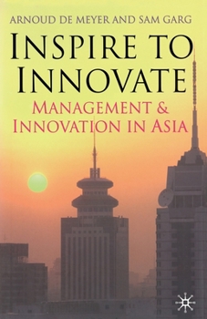 Paperback Inspire to Innovate: Management and Innovation in Asia Book