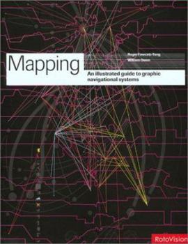 Hardcover Mapping: An Illustrated Guide to Graphic Navigational Systems Book