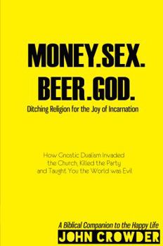 Hardcover Money. Sex. Beer. God. Book