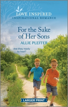 Mass Market Paperback For the Sake of Her Sons: An Uplifting Inspirational Romance [Large Print] Book