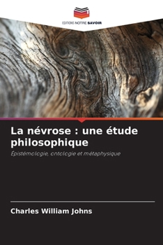 Paperback La névrose: une étude philosophique [French] Book