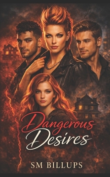 Paperback Dangerous Desires Book
