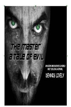 Paperback The Master; A Tale Of Evil Book