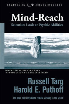 Paperback Mind-Reach: Scientists Look at Psychic Abilities Book