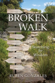 Paperback Broken Walk: Searching For Wisdom Book