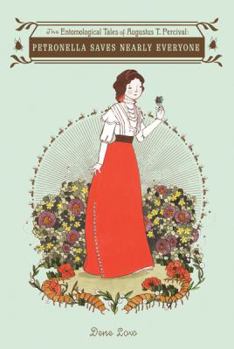 The Entomological Tales of Augustus T. Percival