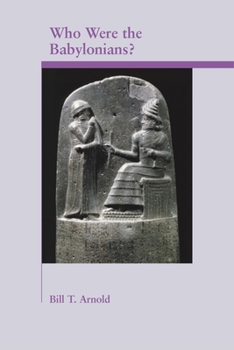 Paperback Who Were the Babylonians? Book