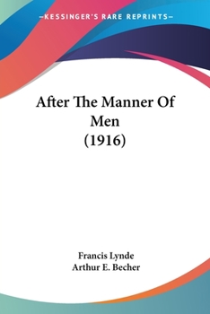 Paperback After The Manner Of Men (1916) Book