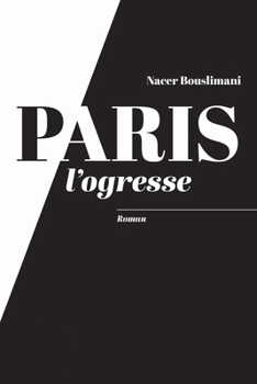 Paperback Paris l'ogresse [French] Book