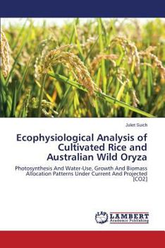 Paperback Ecophysiological Analysis of Cultivated Rice and Australian Wild Oryza Book