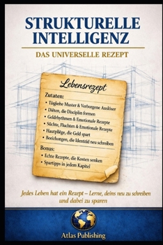 Paperback Strukturelle Intelligenz - Das universelle Rezept [German] Book