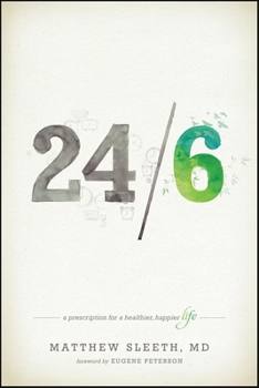 Paperback 24/6: A Prescription for a Healthier, Happier Life Book