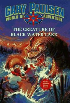 Paperback The Creature of Black Water Lake: World of Adventure Series, Book 13 Book