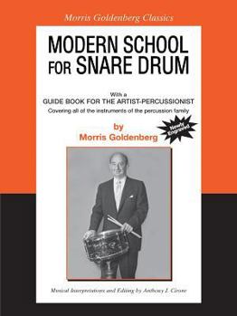 Paperback Modern School for Snare Drum: Combined with a Guide Book for the Artist Percussionist Book