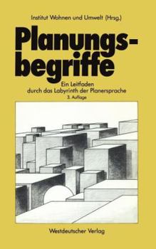 Paperback Planungsbegriffe: Ein Leitfaden Durch Das Labyrinth Der Planersprache [German] Book
