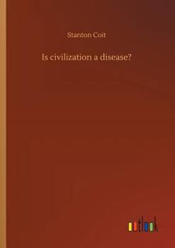 Paperback Is civilization a disease? Book