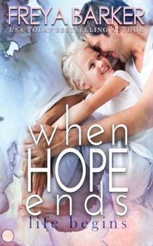 Paperback When Hope Ends: life begins Book