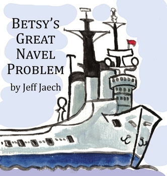 Hardcover Betsy's Great Navel Problem Book