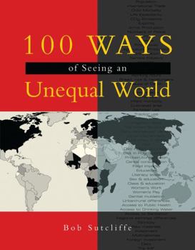 Paperback 100 Ways of Seeing an Unequal World Book