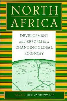 Hardcover North Africa: Development and Reform in a Changing Global Economy Book
