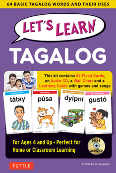 Misc. Let's Learn Tagalog Kit: A Fun Guide for Children's Language Learning (Flash Cards, Audio, Games & Songs, Learning Guide and Wall Chart) Book